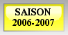 saison 2006 2007 